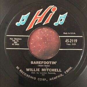 Willie Mitchell Vinyl 45 Record Barefootin’
